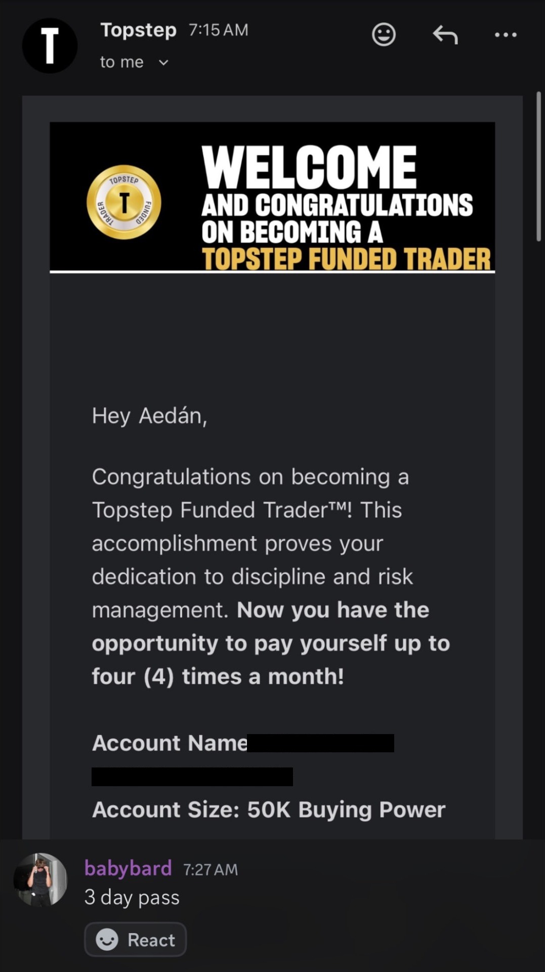 Member funded by Topstep after a three day pass